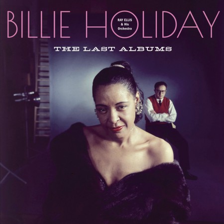 Billie Holiday: The Last Albums (Lady In Satin + Last Session) + 24 Bonus Tracks - CD