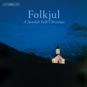 St. Jacobs Chamber Choir, Gunnar Idenstam, Lisa Rydberg: Folkjul - CD