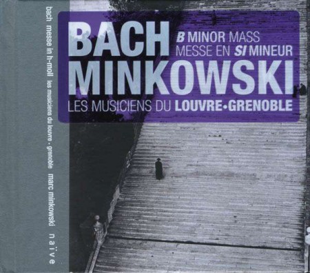 Lucy Crowe, Joanne Lunn, Julia Lezhneva, Nathalie Stutzmann, Colin Blazer, Blandine Staskiewicz, Les Musiciens du Louvre, Marc Minkowski: J.S. Bach: Mass in B Minor, BWV 232 - CD