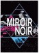 Miroir Noir - DVD