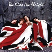 The Who: The Kids Are Alright - Plak