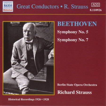 Berlin State Opera Orchestra: Beethoven: Symphonies Nos. 5 and 7 (R. Strauss) (1926-1928) - CD