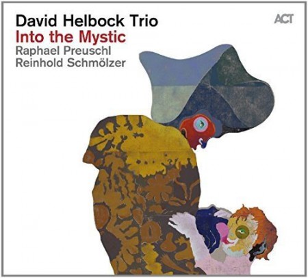 David Helbock Trio: Into The Mystic - CD