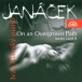 Janacek: On An Grown Path - CD