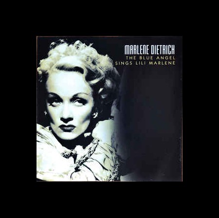 Marlene Dietrich: The Blue Angel Sings Lili Marlene - CD
