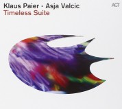 Klaus Paier, Asja Valcic: Timeless Suite - CD