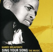 Harry Belafonte: Sing Your Song: The Music - CD