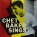 Chet Baker: Sings - Plak