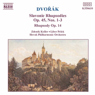 Jaroslav Dvorak, Slovak Philharmonic Orchestra, Zdenek Kosler, Libor Pesek: Dvorak: Slavonic Rhapsodies Op. 45, Nos. 1 - 3 - CD