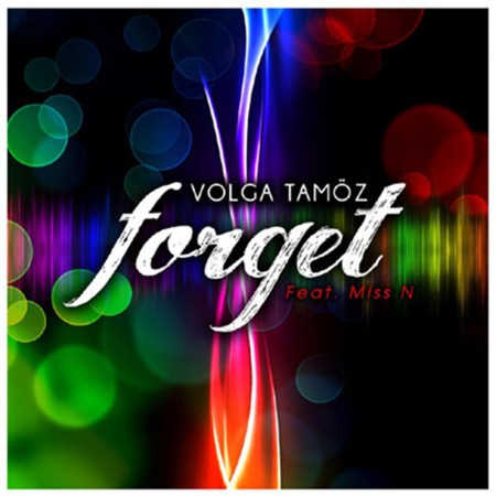 Volga Tamöz: ForgetFeat. Miss N - CD