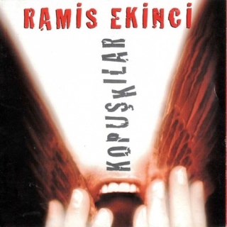 Ramis Ekinci: Kopuşkılar - CD