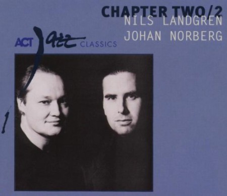 Nils Landgren, Johan Norberg: Chapter Two/2 - CD