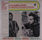 Nana Vasconcelos, Agustin Pereyra Lucena: The Incredible Nana (Reissue - Plak Foto #1