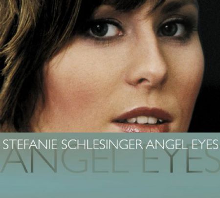 Stefanie Schlesinger: Angel Eyes - CD