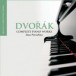 Dvorak: Complete Piano Music - CD