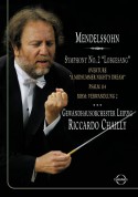 Riccardo Chailly, Leipzig Gewandhaus Orchestra: Mendelssohn: Symphony No. 2, "Lobgesang" - DVD