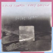 Ralph Towner, Gary Burton: Slide Show - CD