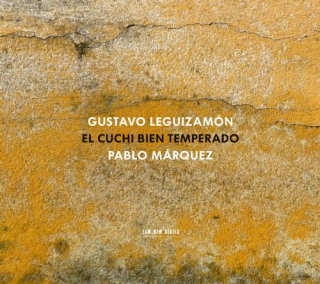 Pablo Márquez: Leguizamon: El Cuchi Bien Temperado - CD