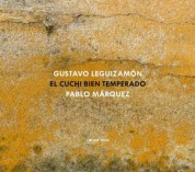 Pablo Márquez: Leguizamon: El Cuchi Bien Temperado - CD