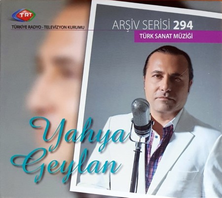 Yahya Geylan: TRT Arşiv Serisi 294 / Yahya Geylan - CD