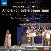East-West European Festival Orchestra, Franz Hauk: Mayr: Amore non soffre opposizioni - CD
