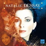 Natalie Dessay - Le miracle d'une voix - CD