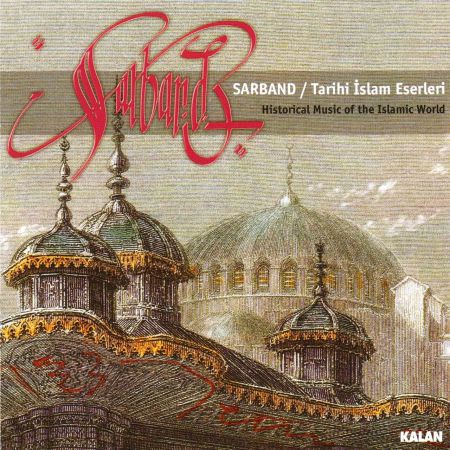 Sarband: Tarihi İslam Eserleri - CD