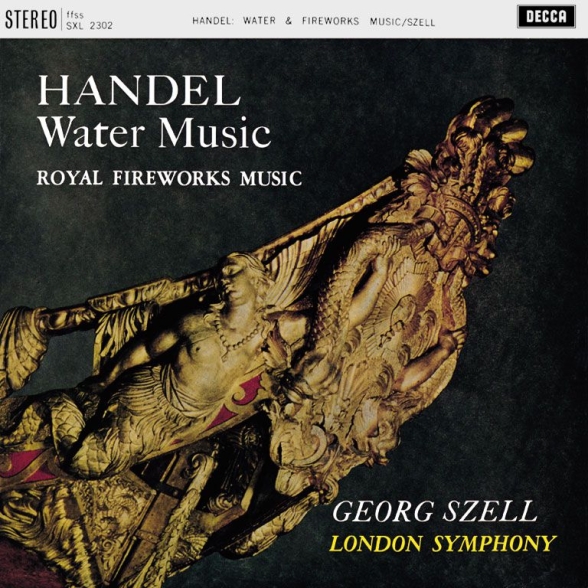 London Symphony Orchestra, George Szell - Handel: Water Music, Fireworks Music