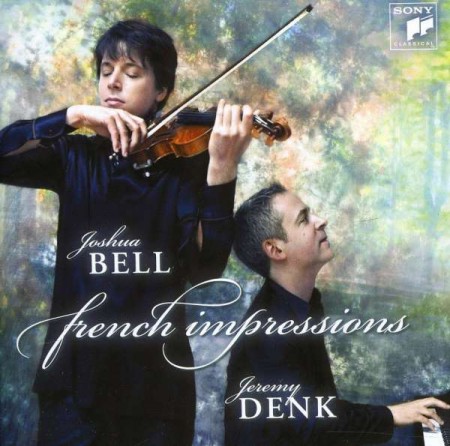 Joshua Bell, Jeremy Denk: French Impressions - CD