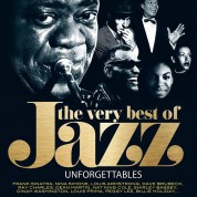 Çeşitli Sanatçılar: Unforgettable Very Best Of Jazz - Plak