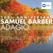 Samuel Barber: Adagio (100th Anniversary) - CD