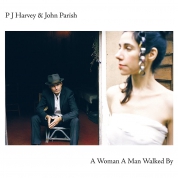 PJ Harvey, John Parish: A Woman A Man Walked By - Plak