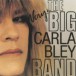 The Very Big Carla Bley Band - Plak