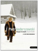 Piotr Anderszewski - "Unquiet Traveller" (a film by Bruno Monsaingeon) - DVD