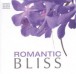 Romantic Bliss - CD