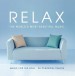 Relax - The World's Most Beautiful Music - CD