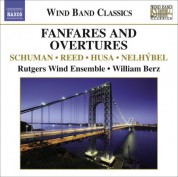 Rutgers Wind Ensemble: Wind Band Classics - Fanfares and Overtures - CD