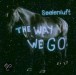 The Way We Go - CD