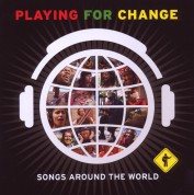 Playing for Change: Songs Around The World - CD