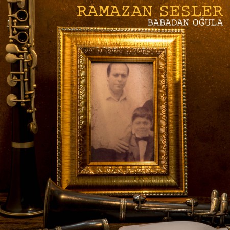 Ramazan Sesler: Babadan Oğula - CD