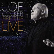 Joe Cocker: Fire It Up - Live - Plak