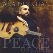Ara Dinkjian: Peace On Earth - CD