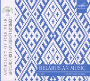 Çeşitli Sanatçılar: Anthology of Folk Music: Belarusian Music - CD