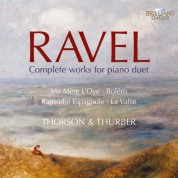 Ingryd Thorson, Julian Thurber: Ravel: Complete Works for Piano Duet - CD