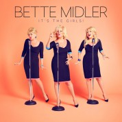 Bette Midler: It's the Girls - Plak