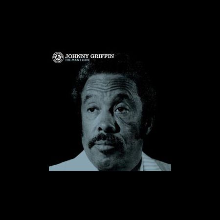 Johnny Griffin - The Man I Love