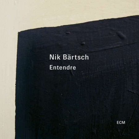 Nik Bärtsch: Entendre - Plak