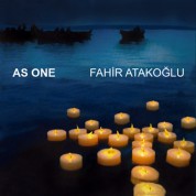 Fahir Atakoğlu: As One - CD