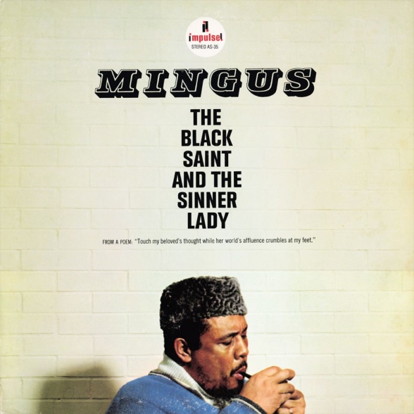 Charles Mingus - The Black Saint And The Sinner Lady