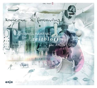 Zeitbloom: Someone Is Following (Feat. Aydin Esen) - CD